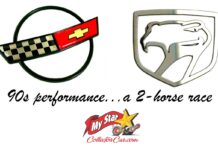 THE TWO QUICKEST DOMESTIC CARS OF THE 1990S