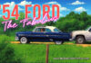 THE AUTOMOTIVE WONDER THAT WAS THE FABULOUS ‘54 FORD