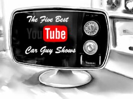 THE FIVE BEST YOUTUBE CAR GUY SHOWS