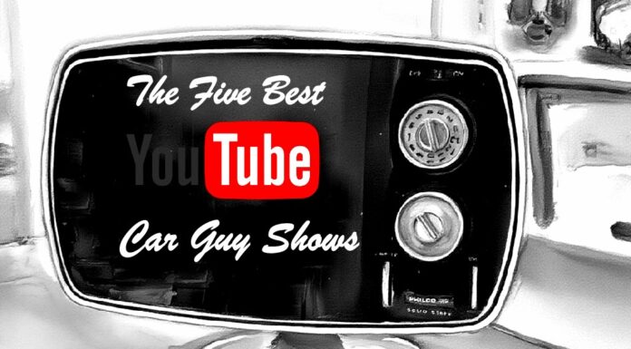 THE FIVE BEST YOUTUBE CAR GUY SHOWS
