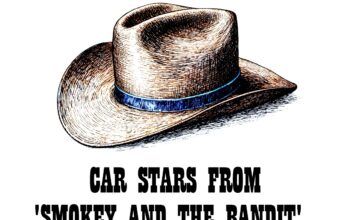 THE AUTOMOTIVE STARS OF ‘SMOKEY AND THE BANDIT’