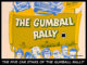 MYSTARCOLLECTORCAR PRESENTS FIVE CAR STARS IN ‘THE GUMBALL RALLY’