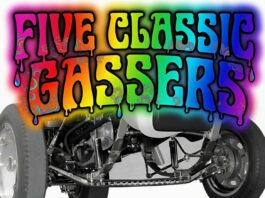 FIVE CLASSIC GASSERS