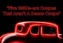 FIVE CLASSY COUPES FROM THE 1930S THAT AREN’T DEUCE COUPES