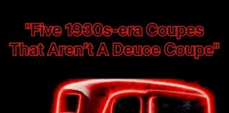 FIVE CLASSY COUPES FROM THE 1930S THAT AREN’T DEUCE COUPES