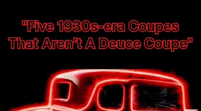 FIVE CLASSY COUPES FROM THE 1930S THAT AREN’T DEUCE COUPES