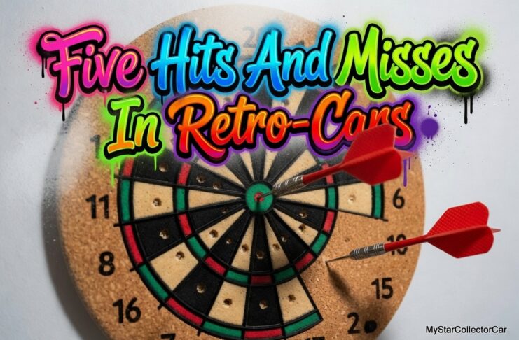 MYSTAR SEPTEMBER 24 FIVE FOR FRIDAY: FIVE HITS AND MISSES FOR RESURRECTED CAR MODELS