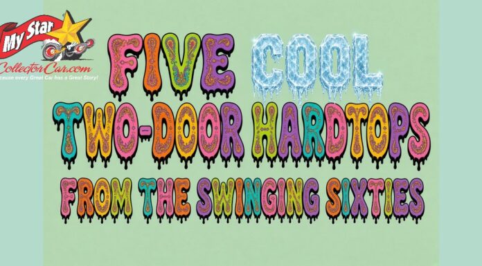 FIVE UNSUNG TWO-DOOR HARDTOPS OF THE 1960S